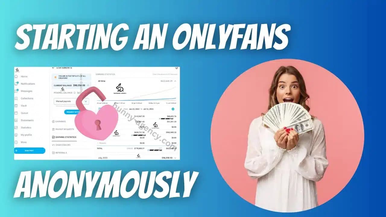 How to Start an OnlyFans Account Anonymously: Guide