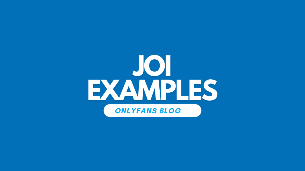 JOI Examples For OnlyFans Creators